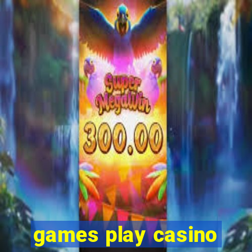 games play casino